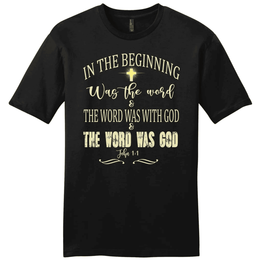 In the beginning was the word John 1:1 Bible verse men's Christian t-shirt