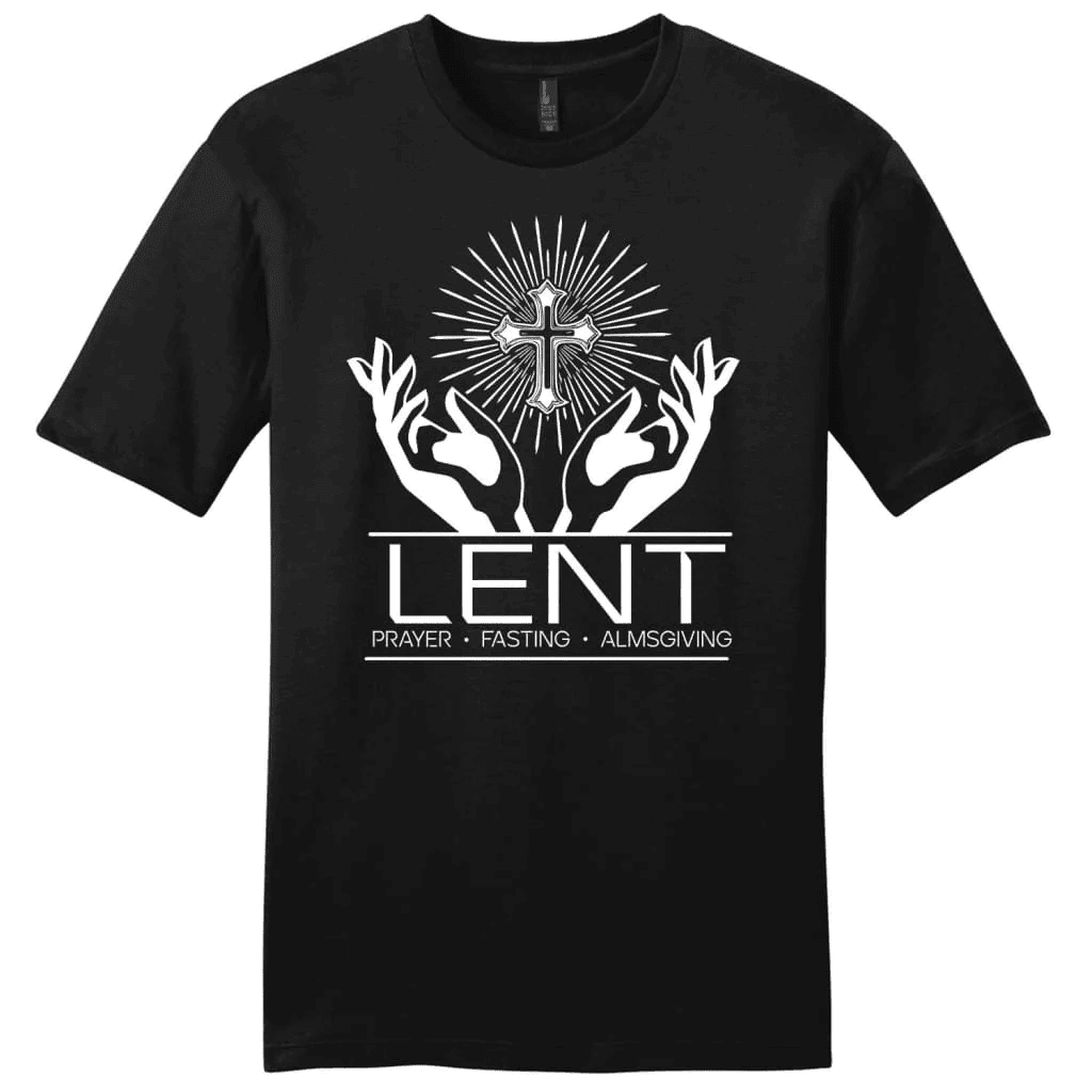 Lent prayer fasting almsgiving men's t-shirt, Easter Christian gifts