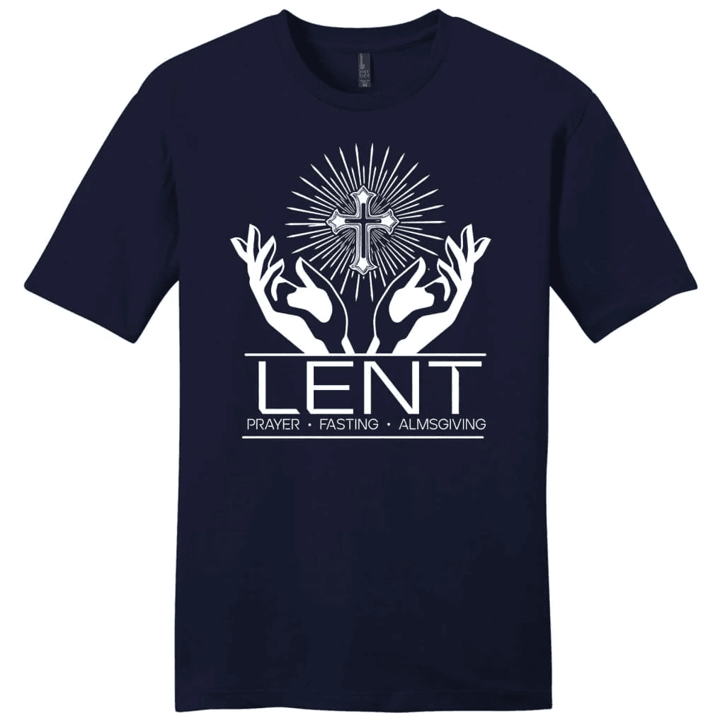 Lent prayer fasting almsgiving men's t-shirt, Easter Christian gifts
