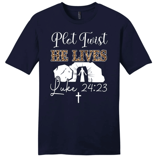 Plot Twist He Lives T Shirt, Easter Women's Christian T-shirts