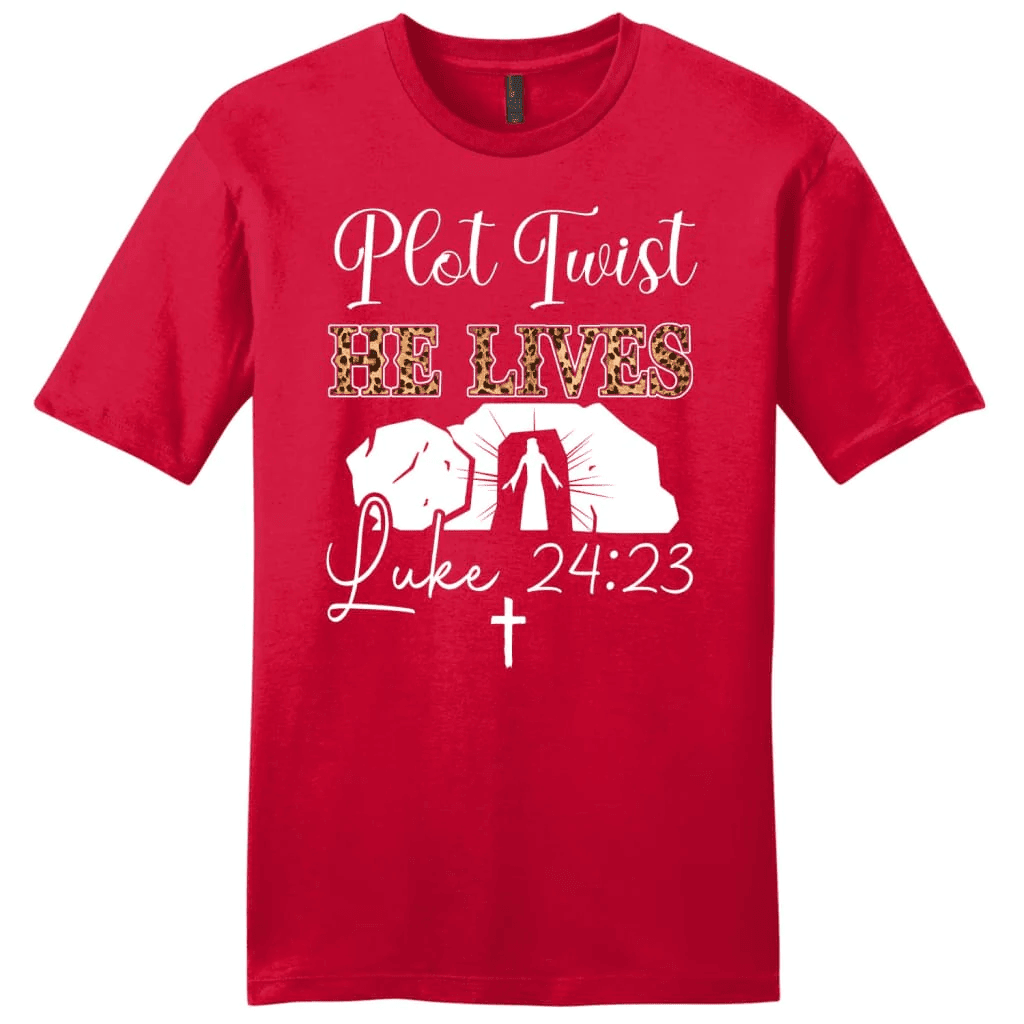 Plot Twist He Lives T Shirt, Easter Women's Christian T-shirts