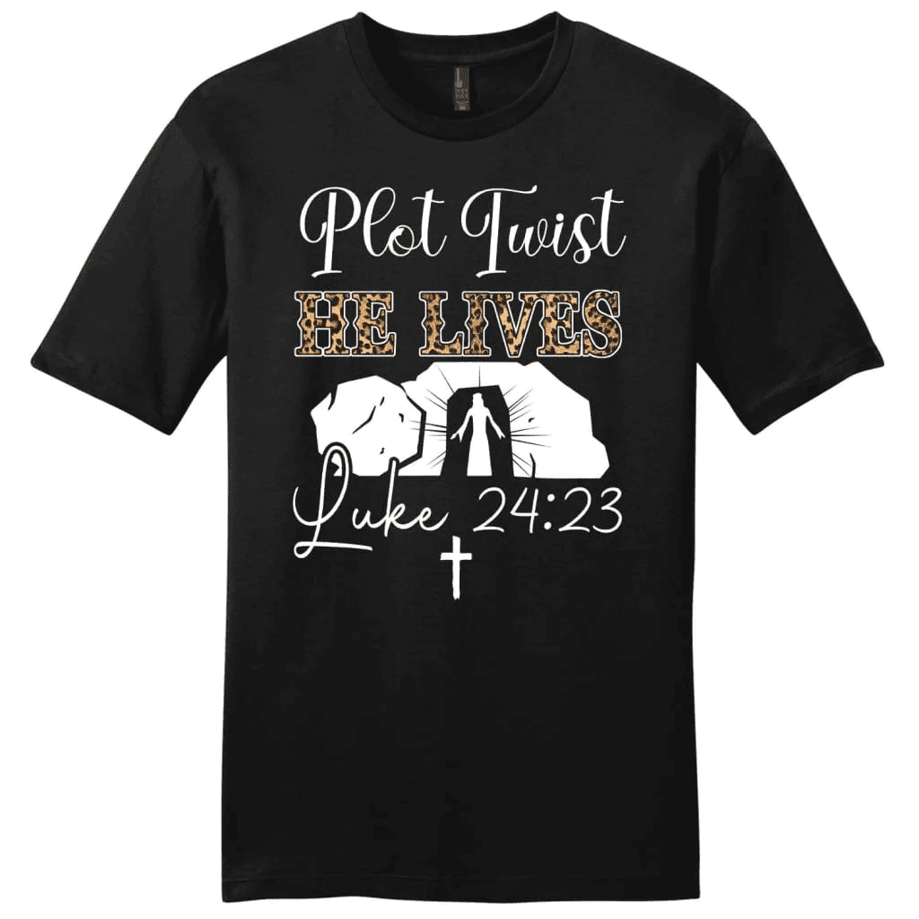 Plot Twist He Lives T Shirt, Easter Women's Christian T-shirts