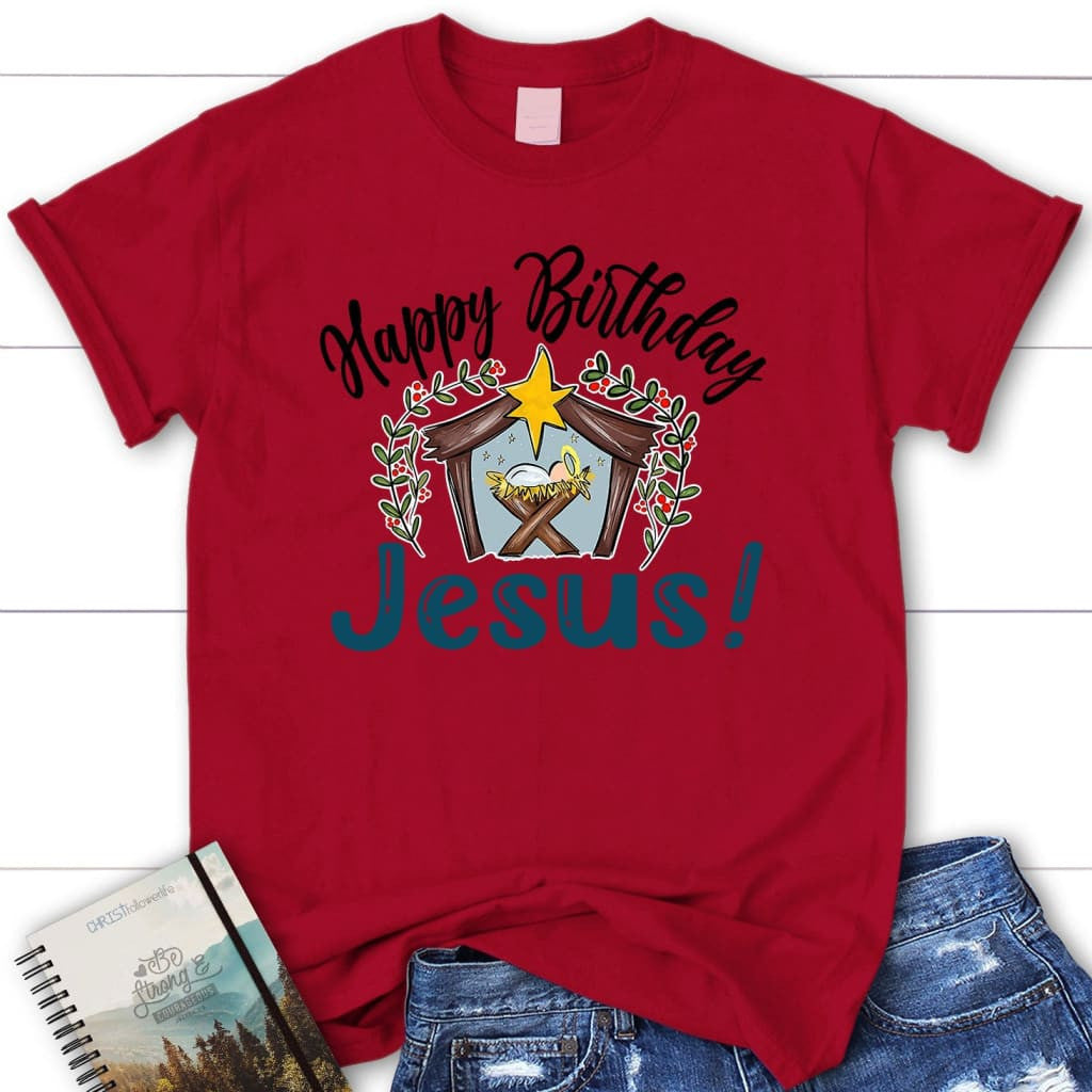 Jesus in a manger, Happy Birthday Jesus Women's t-shirt
