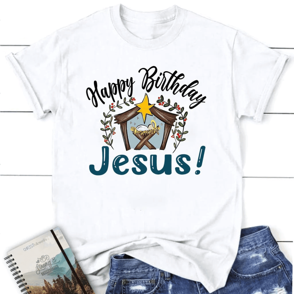 Jesus in a manger, Happy Birthday Jesus Women's t-shirt