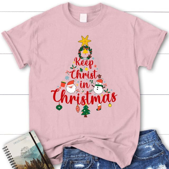 Keep Christ in Christmas tree Women's t-shirt