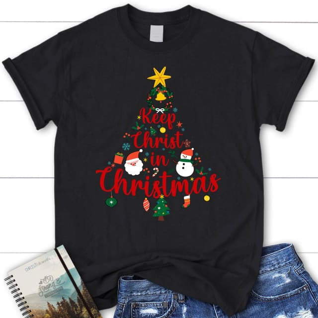 Keep Christ in Christmas tree Women's t-shirt