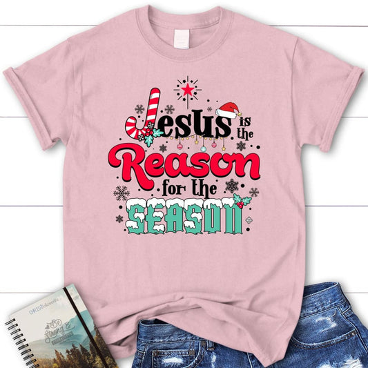 Jesus is the reason for the season Christmas Women's t-shirt