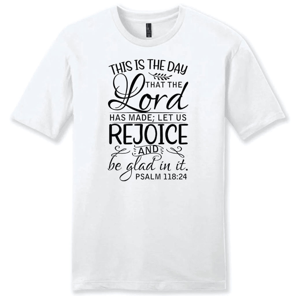 Christian T-shirts: Psalm 118:24 This is the day that the Lord has made men's t-shirt