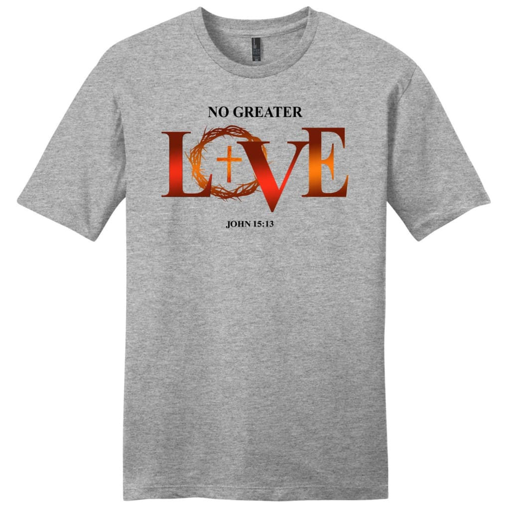 Mens Christian t-shirt: no greater love John 15:13 Bible verse t-shirt