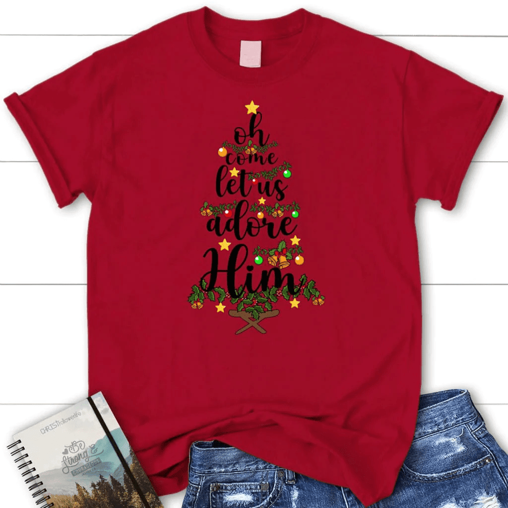 Oh come let us adore him Christmas Women's t shirt