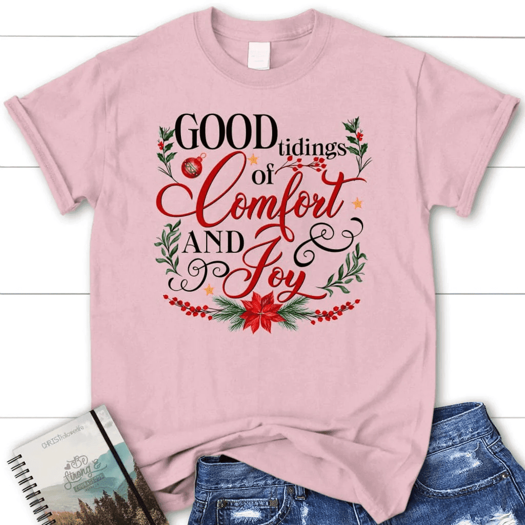 Good tidings of comfort and joy Christmas Women's t-shirt