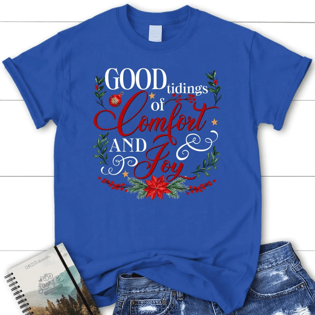 Good tidings of comfort and joy Christmas Women's t-shirt