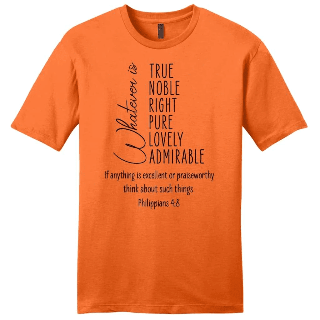 Whatever is true whatever is noble Philippians 4:8 men's Christian t-shirt