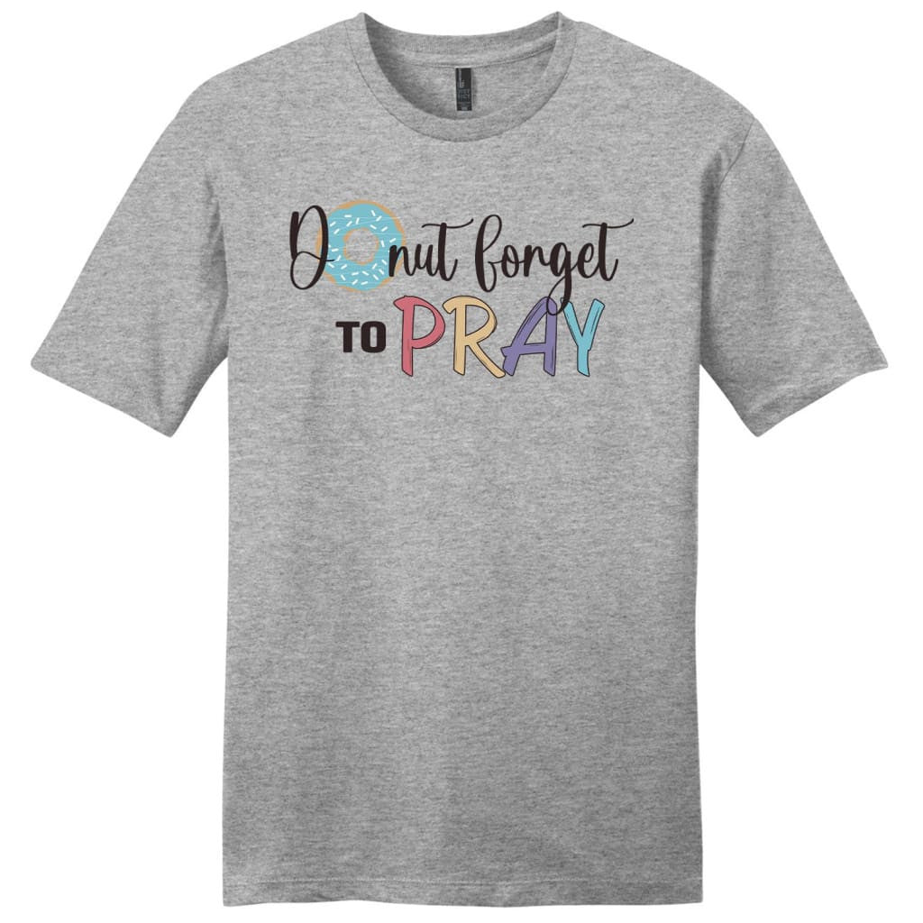 Donut forget to pray shirt, men's Christian t-shirts