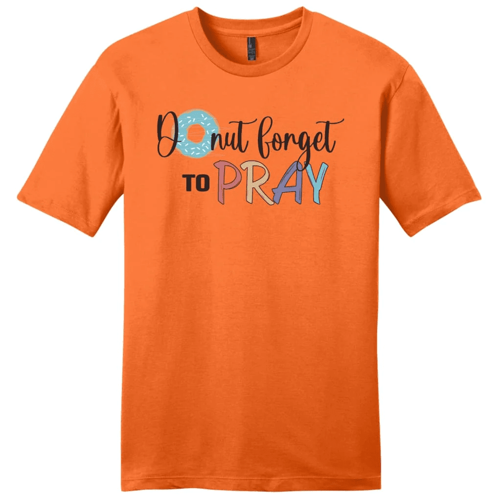 Donut forget to pray shirt, men's Christian t-shirts