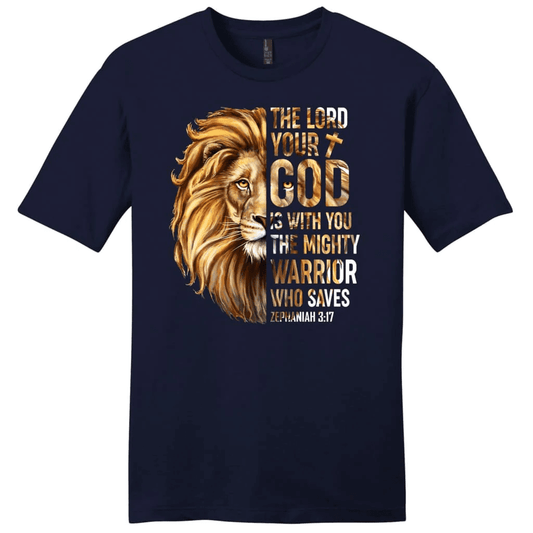Zephaniah 3:17 The Lord your God is with you men's Christian t-shirt