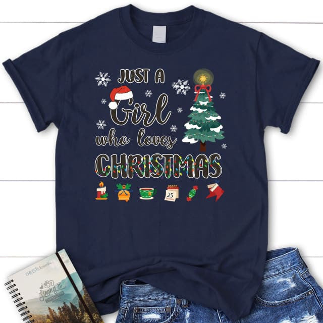 Just a girl who loves Christmas women's t-shirt