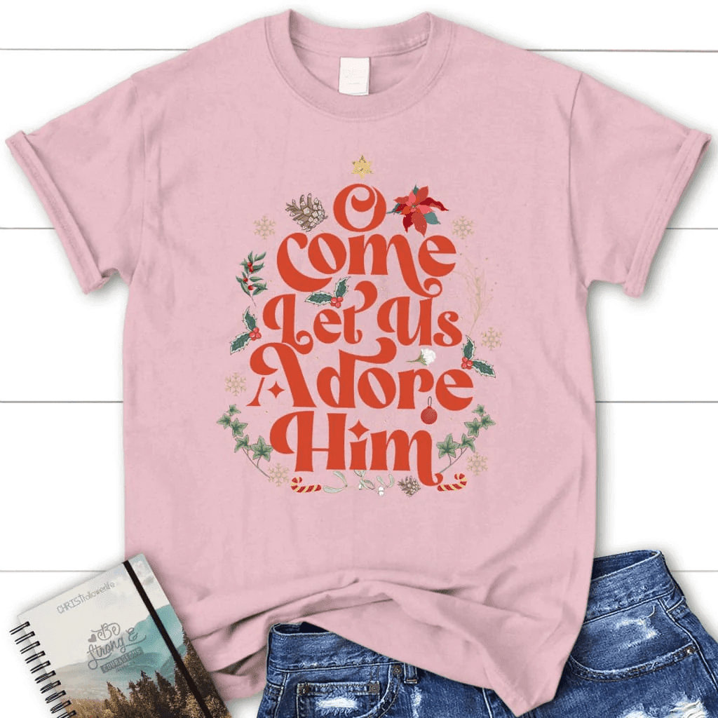 O come let us adore him Christmas leaf Women's t-shirt