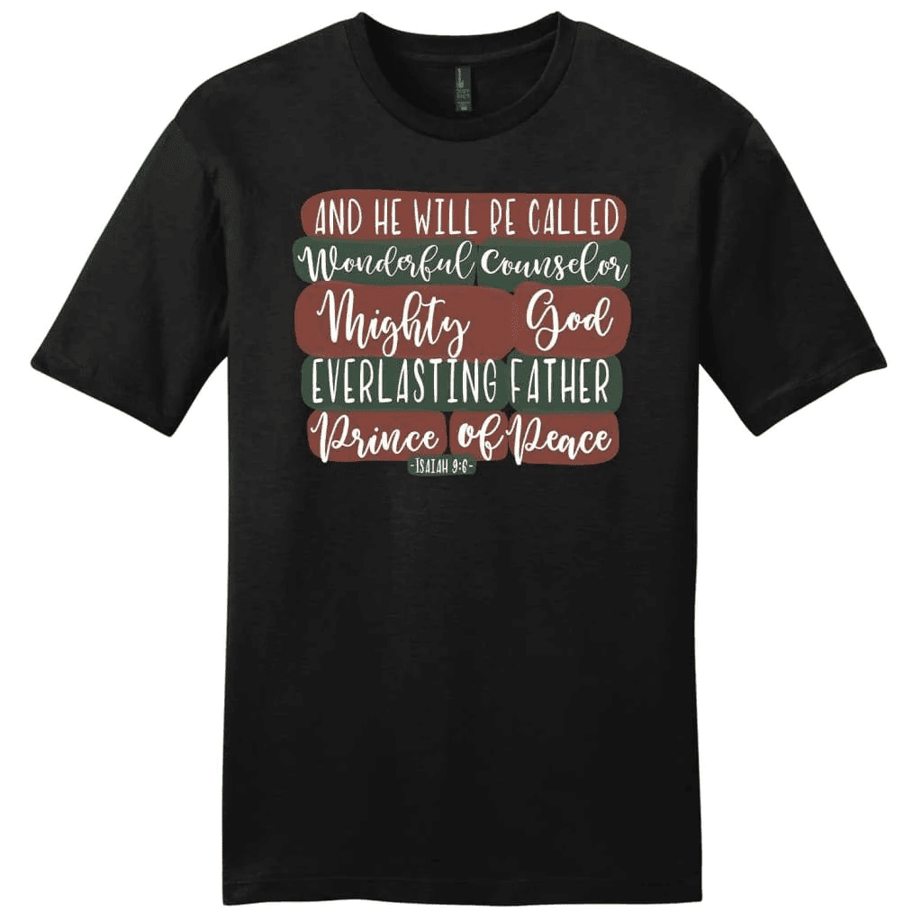 He will be called wonderful counselor Isaiah 9:6 Christmas men's Christian t-shirt