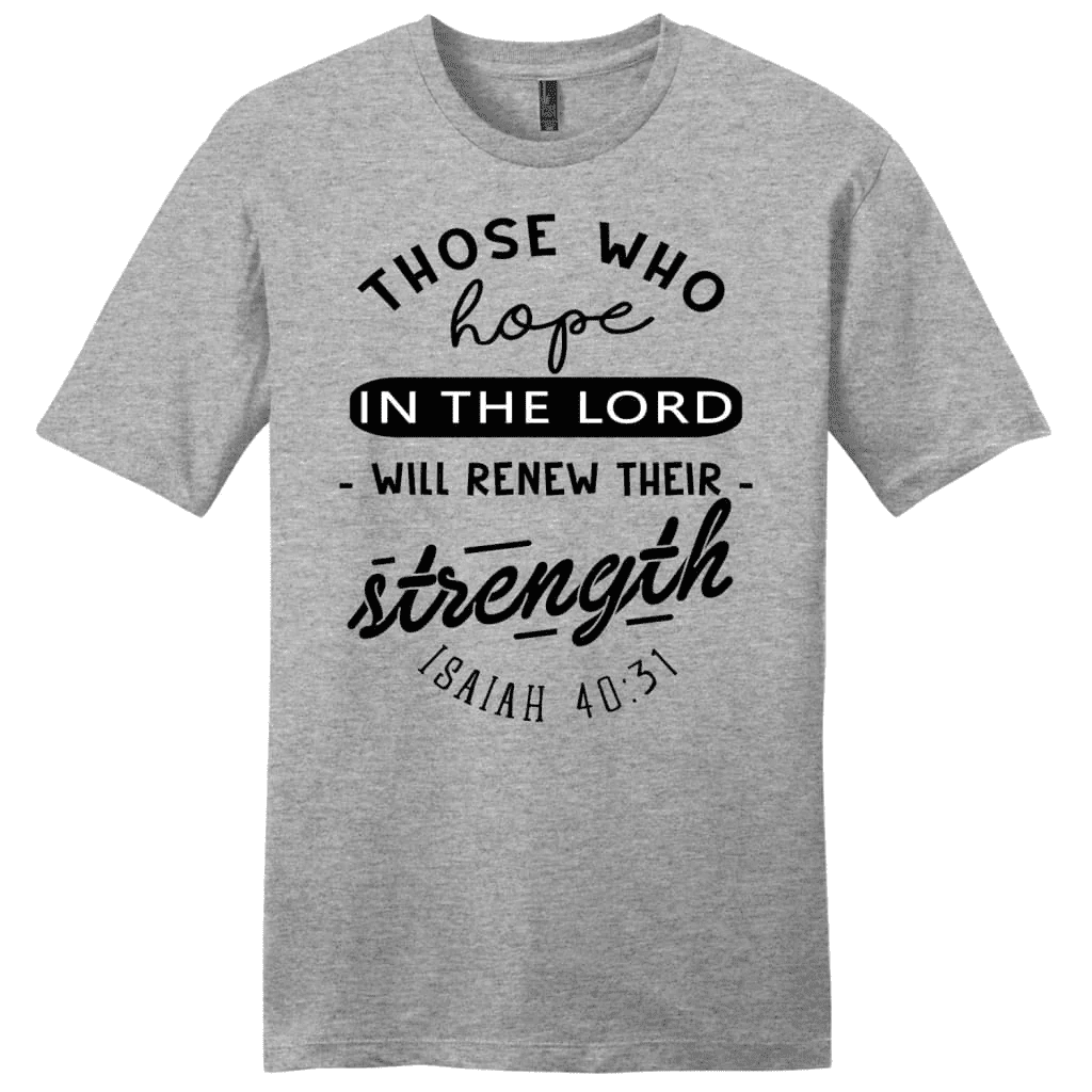 Christian T-shirts: Isaiah 40:31 Those who hope in the Lord Bible verse men's t-shirt