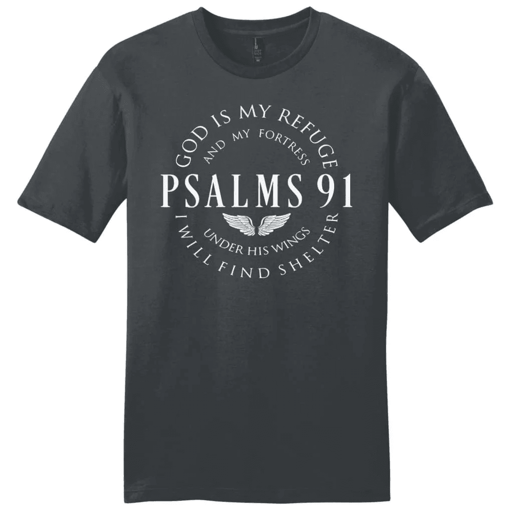 Psalm 91 tee shirt, God is my refuge and my fortress men's Christian t-shirt