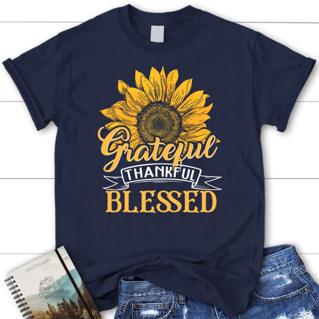 Grateful thankful blessed, Sunflower Women's Christian t-shirt