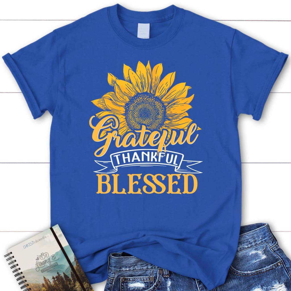 Grateful thankful blessed, Sunflower Women's Christian t-shirt