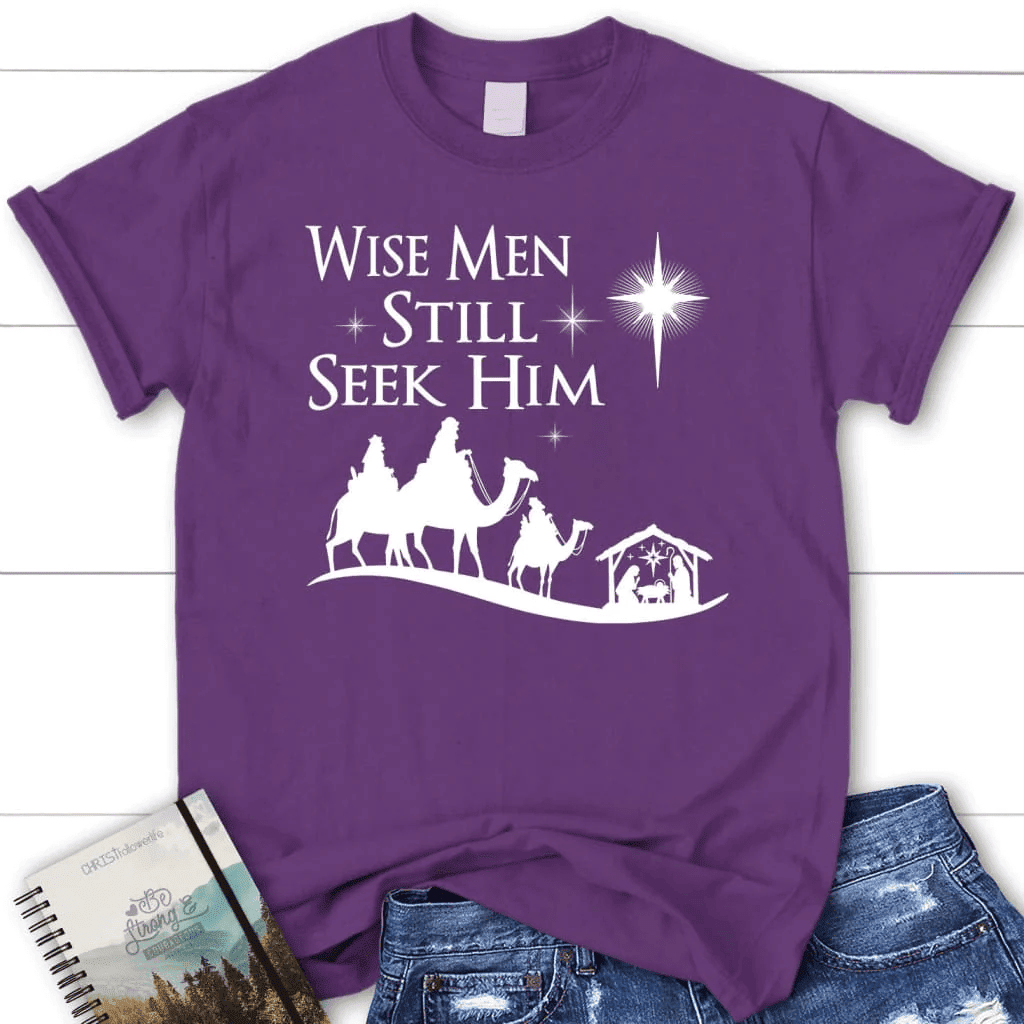 Wise men still seek Him Christmas Women's t-shirt