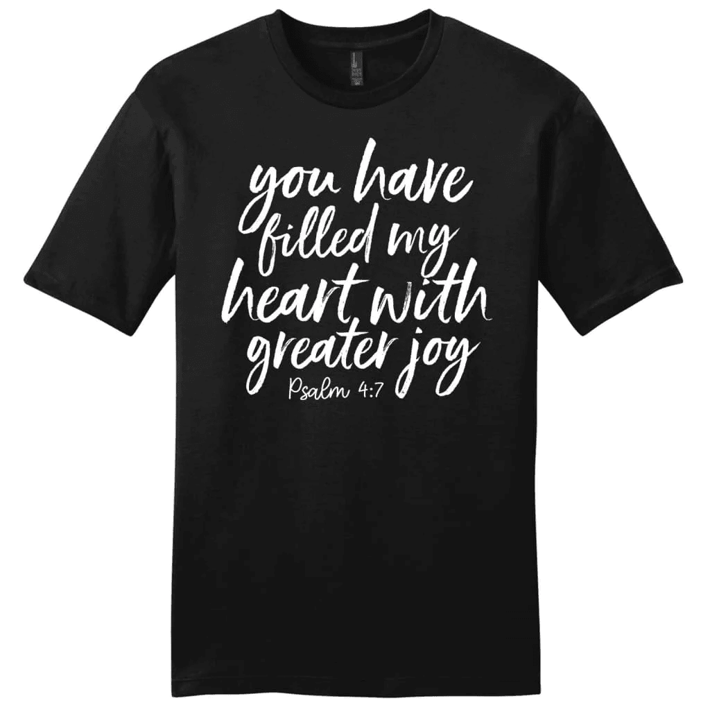 Men's Christian t-shirts: You have filled my heart with greater joy t-shirt