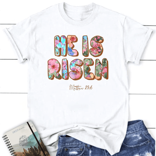 He is risen Matthew 28:6 Womenâ�E�E��E�E�s t-shirt