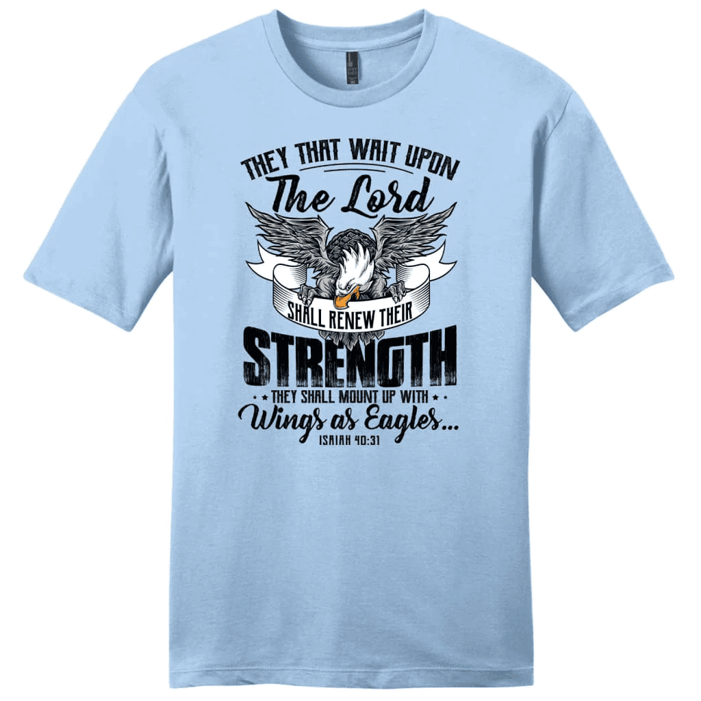 Christian T-shirts: They that wait upon the Lord Isaiah 40:31 men's t-shirt
