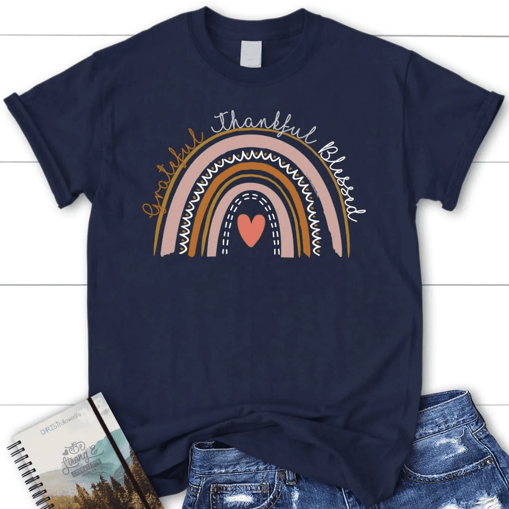 Grateful thankful blessed Rainbow women's t-shirt