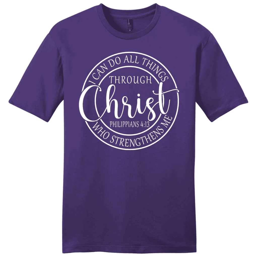 Philippians 4:13 shirt: I can do all things through Christ men's Christian t-shirt