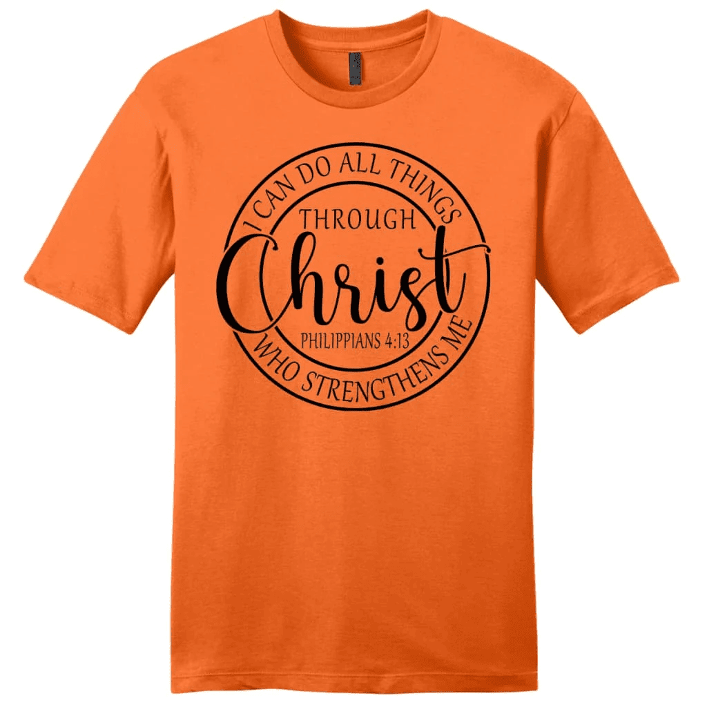 Philippians 4:13 shirt: I can do all things through Christ men's Christian t-shirt