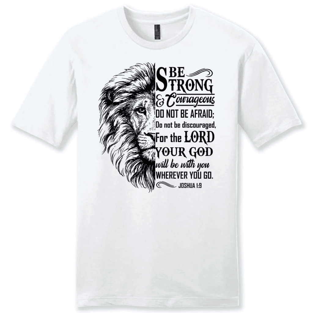 Christian T-shirts: Lion Face, Be strong and courageous Joshua 1:9 men's t-shirt