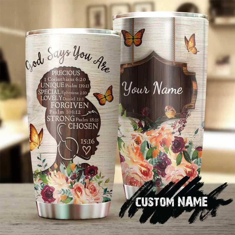Bible God Says You Are Precious Personalized Tumbler Gift For Her