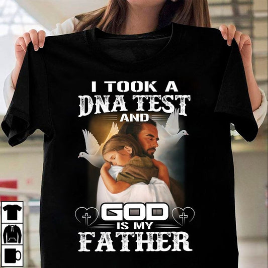 I TOOK A DNA TEST AND GOD IS MY FATHER
