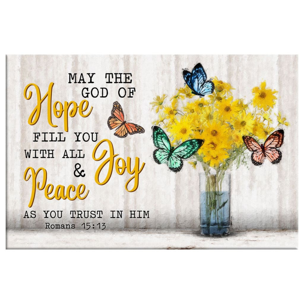 Butterflies flowers May the hope God of hope Romans 15:13 wall art canvas