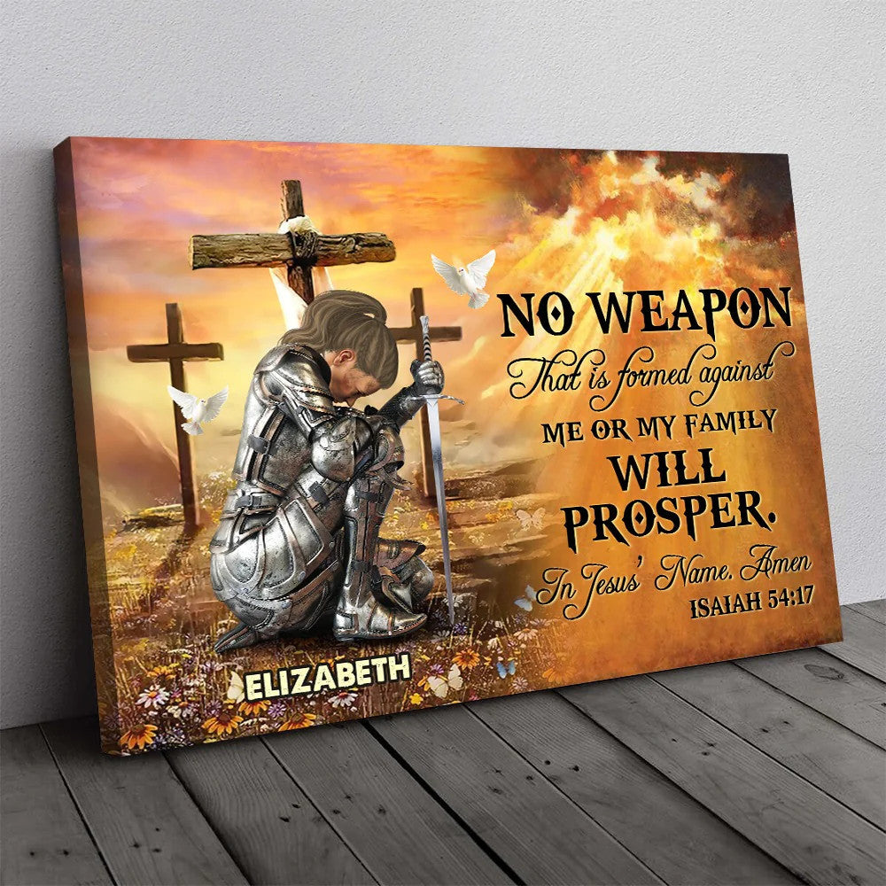 Personalized Woman Warrior No Weapon Formed Against Us Shall Prosper-Isaiah 54:17 Canvas
