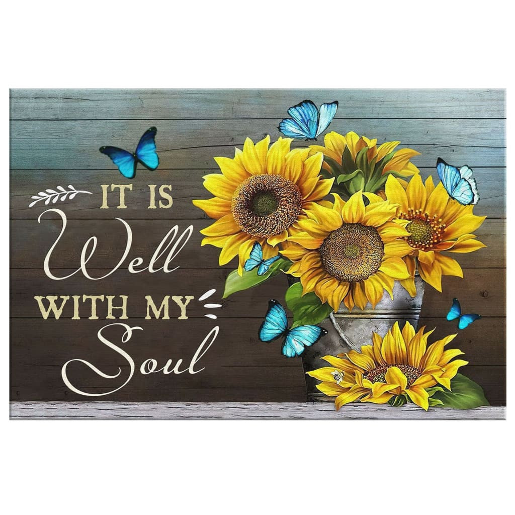 Christian wall art: It is well with my soul butterfly sunflower canvas art