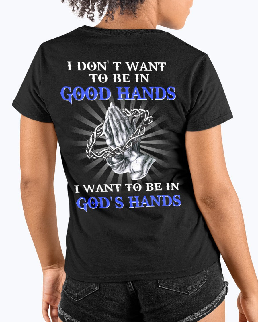 I WANT TO BE IN GOD'S HAND