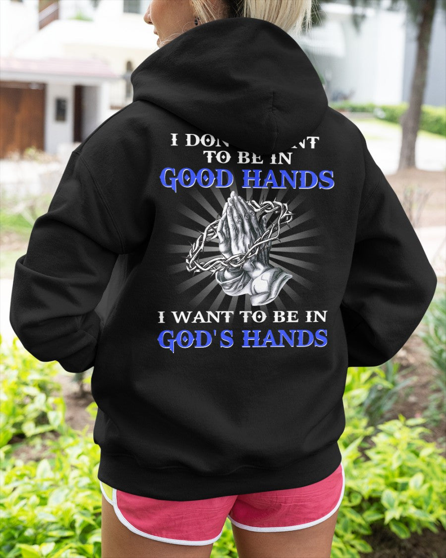 I WANT TO BE IN GOD'S HAND