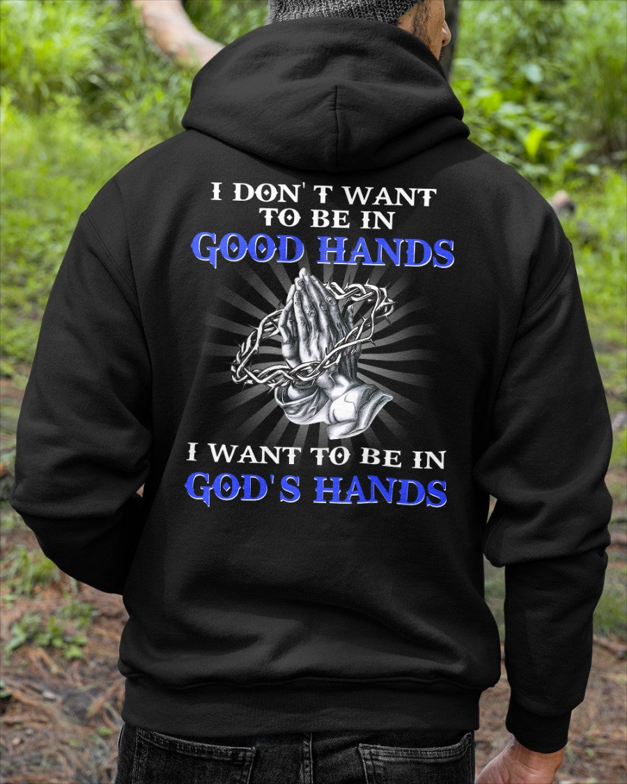 I WANT TO BE IN GOD'S HAND