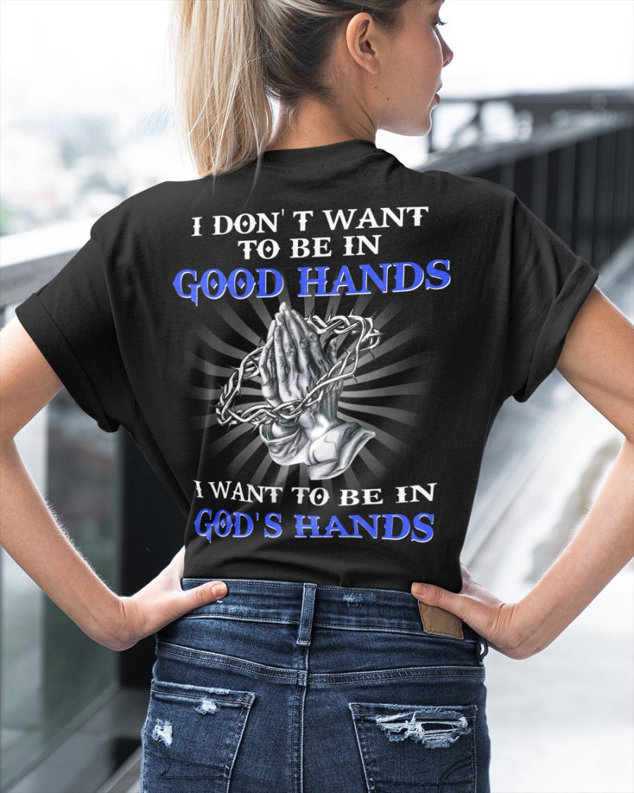 I WANT TO BE IN GOD'S HAND