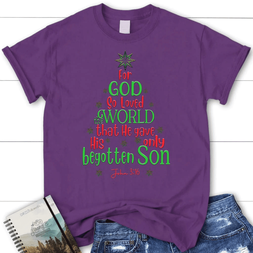 For God so loved the world John 3:16 Christmas Women's t-shirt