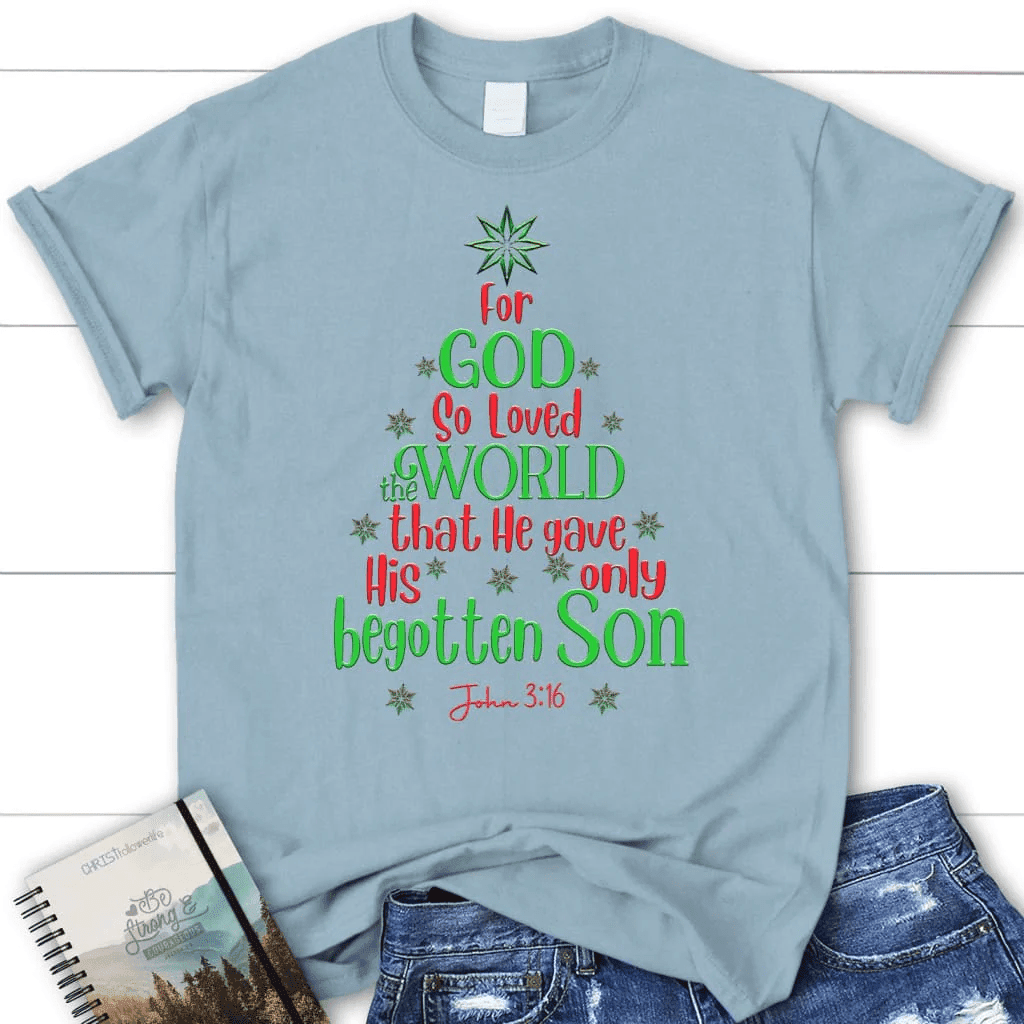 For God so loved the world John 3:16 Christmas Women's t-shirt