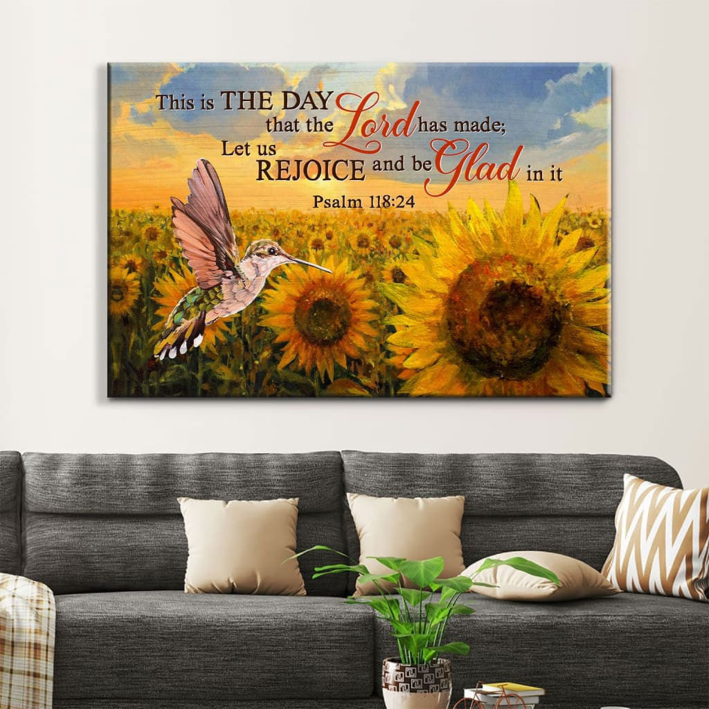 Psalm 118:24 This is the day that the Lord has made wall art canvas, Hummingbird sunflower Christian wall decor