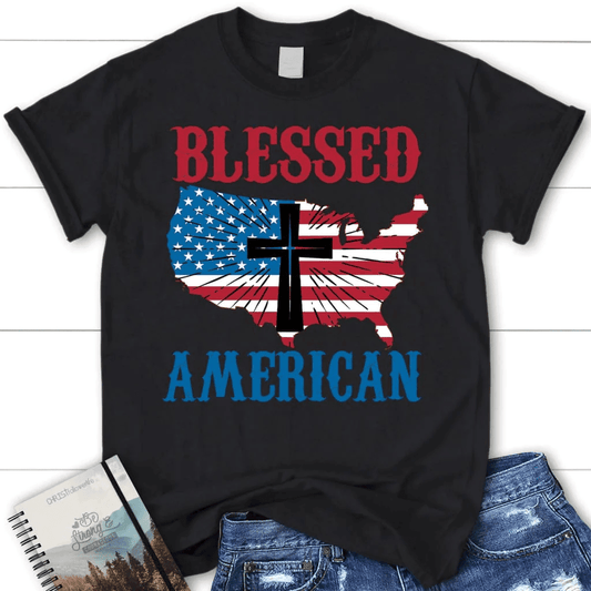 Patriotic Christian T-shirts: Blessed American cross women's Christian t-shirt