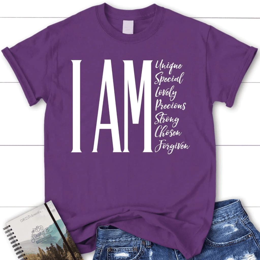 I am unique special lovely precious strong chosen forgiven women's Christian t-shirt
