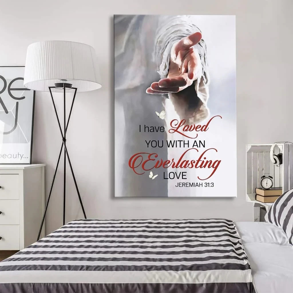 I have loved you with an everlasting love Jeremiah 31:3 canvas wall art